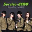 Survive First From ZERO