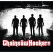 Chainsaw Hookers
