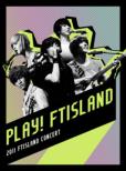 Play! FTISLAND!! [First Press Limited Edition](DVD+Photobook)