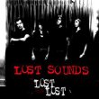 Lost Lost Demos, Sounds, Alternate Takes & Unused Songs