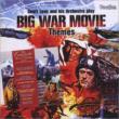 Big War Movie Themes & Big Concerto Movie Themes