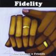 Fidelity
