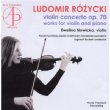 Violin Concerto, Etc: Nowicka(Vn)Rychert / Katowice Polish National Rso Krezlewski(P)