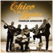 Chico Et Les Gypsies Chantent Aznavour
