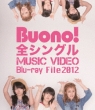 Buono! All Single Music Video Blu-ray File 2012