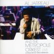 Al Jarreau & The Metropole Orkest: Live
