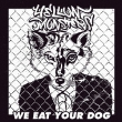 We Eat Your Dog