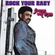 Rock Your Baby (Expanded)