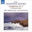 Symphony No.2, St Thomas Wake : Maxwell Davies / BBC Philharmonic