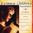 Catholic Children' s Classics 13