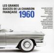 Grands Succes De La Chanson Francaise 1960