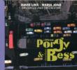 Different Porgy & Another Bess