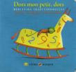 Dors Mon Petit Dors / Berceuses Traditionnelles