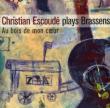 Plays Brassens: Au Bois De Mon Coeur