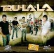 Simplemente Tru La La