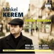 Violin Sonata, 1, 2, 3, Solo Sonata: Murdvee(Vn)Lassmann(P)