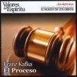 El Proceso De Franz Kafka