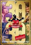 STARDUST REVUE 30th Anniversary Tour 30N30 NGXgt