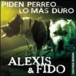 Piden Perreo: Los Mas Duro (Fanpack Edition)