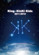 KingEKinKi Kids 2011-2012