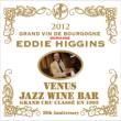 Venus Jazz Wine Bar -Eddie Higgins