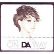 On Da Way