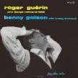 Roger Guerin -Benny Golson