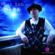 Miss You