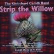 Strip The Willow