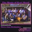 Nova Jazz Orchestra Performs The Music Of Kari Musil