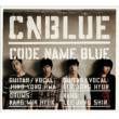 CODE NAME BLUE [First Press Limited Edition](CD+DVD)