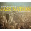 Steve Williams & Jazz Nation With Eddie Daniels