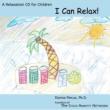 I Can Relax Cd For Children