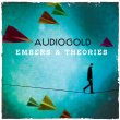 Embers & Theories