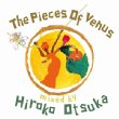 The Piece Of Venus Mixed By Hiroko Otsuka
