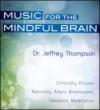 Music For The Mindful Brain