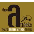 Thats Mister Attack To You