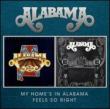 My Home' s In Alabama / Feel So Right