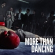 More Than Dancing