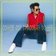 Mini Album Vol.1: My Name Is Muzie