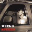 Meeks Speeks