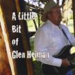 Little Bit Of Glen Heiman