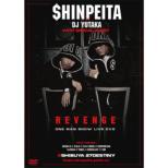 SHINPEITA ~ DJ YUTAKA REVENGE -ONE MAN SHOW-