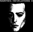 Rarities / Revelations II