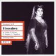 Il Trovatore : Votto / Teatro alla Scala, Callas, Stignani, Penno, Taglibue, Modesti, etc (1953 Monaural)(2CD)