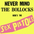 Never Mind The Bollocks 35th Anniversary Edition (2CD)