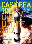 Casiopea 3rd / Live Liftoff 2012