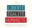 Liberte & Egalite & Humanite