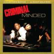 Criminal Minded (Gold Disc)