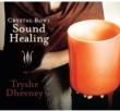 Crystal Bowl Sound Healing